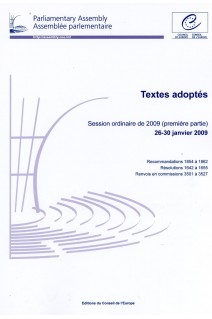 Assemblée parlementaire - Textes adoptés - Session ordinaire de 2009 (première partie) 26-30 janvier 2009