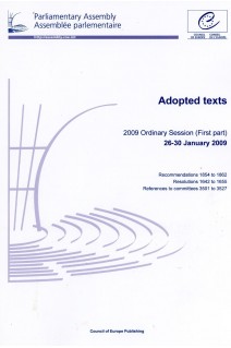 Parliamentary Assembly - Adopted texts - 2009 Ordinary Session (First part) 26-30 January 2009
