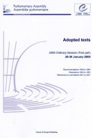 Parliamentary Assembly - Adopted texts - 2009 Ordinary Session (First part) 26-30 January 2009
