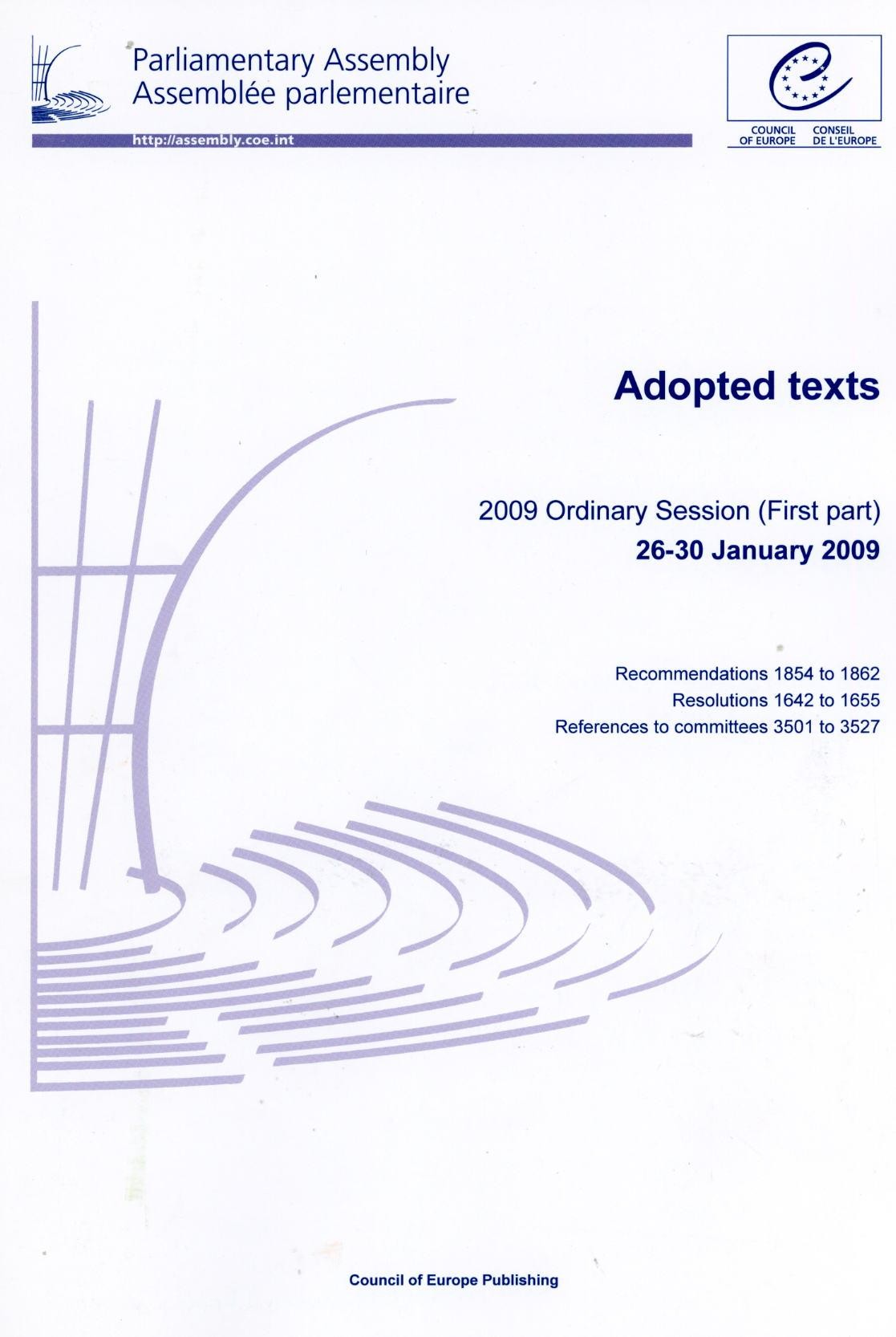 Parliamentary Assembly - Adopted texts - 2009 Ordinary Session (First part) 26-30 January 2009