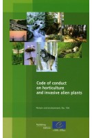 Code of conduct on horticulture and invasive alien plants (Nature and Environment N°155)
