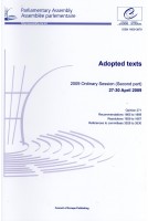Parliamentary Assembly - Adopted texts - 2009 Ordinary Session (Second part) 27-30 April 2009