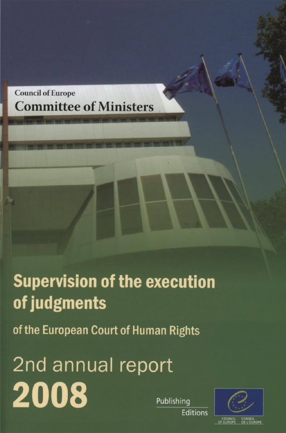Supervision of the execution of the judgments of the European Court of Human Rights - 2nd annual report 2008