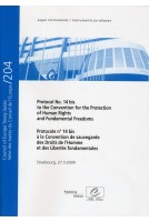 Protocol No. 14 bis to the Convention for the Protection of Human Rights and Fundamental Freedoms - Strasbourg, 27.V.2009 - Council of Europe Treaty Series No. 204