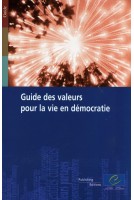 Guide des valeurs pour la vie en démocratie