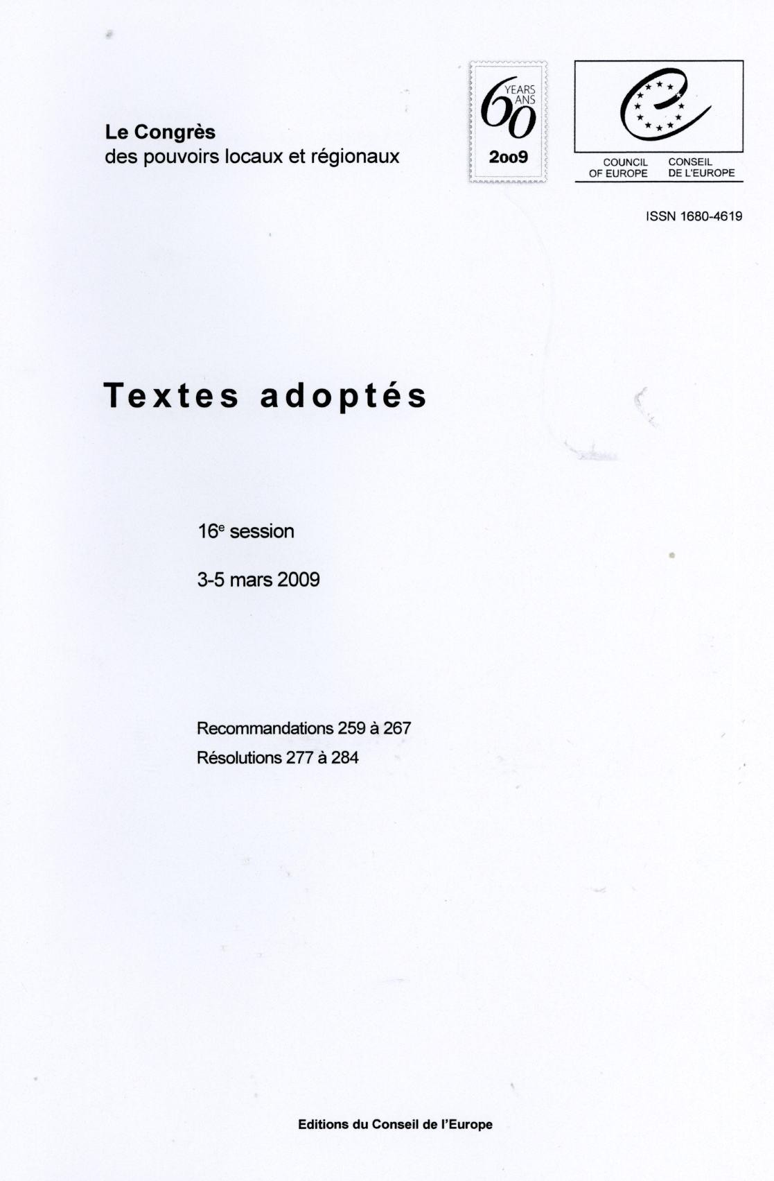 Le Congrés des pouvoirs locaux et régionaux - Textes adoptés - 16e session - 3 au 5 mars 2009