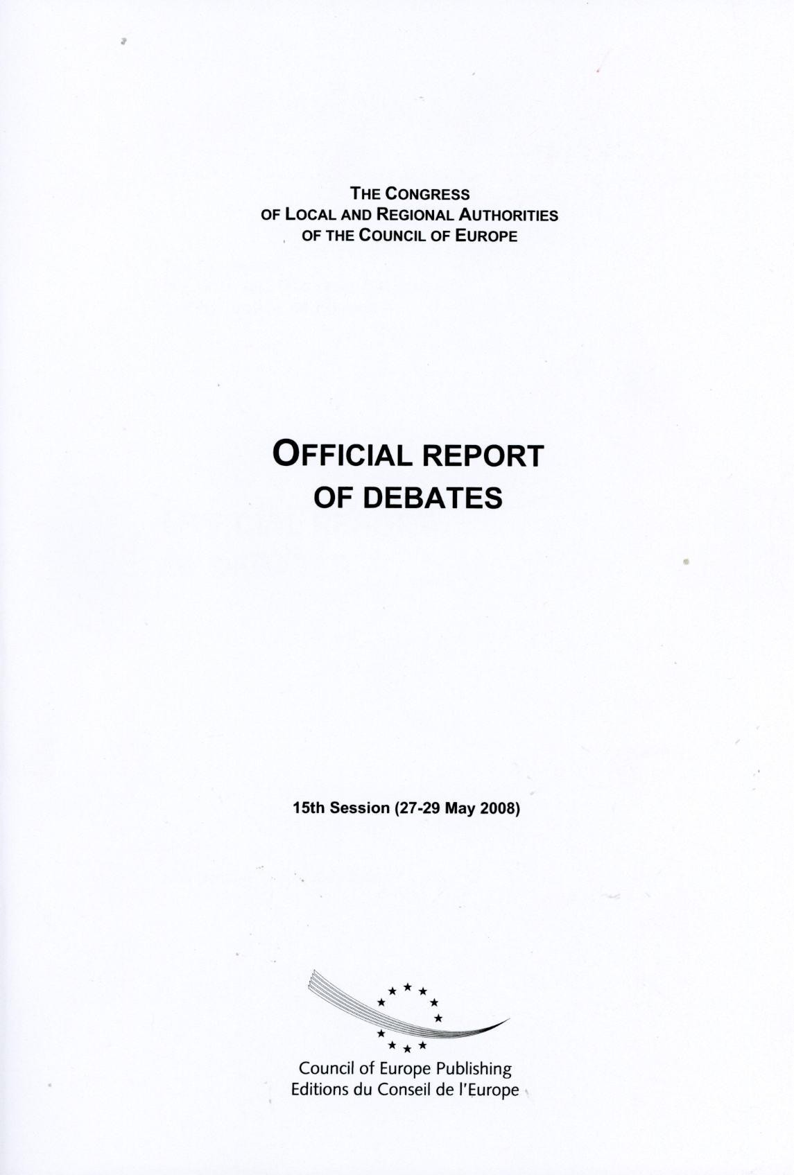 Congress of Local and Regional Authorities of Europe - Official report of debates - 15th Session (27-29 May 2008)