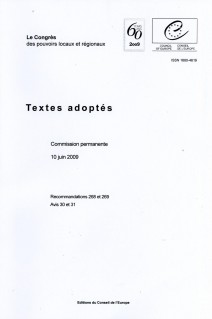 Le Congrès des pouvoirs locaux et régionaux - Textes adoptés - Commission permanente, 10 juin 2009 - 16e session (Addendum 1)