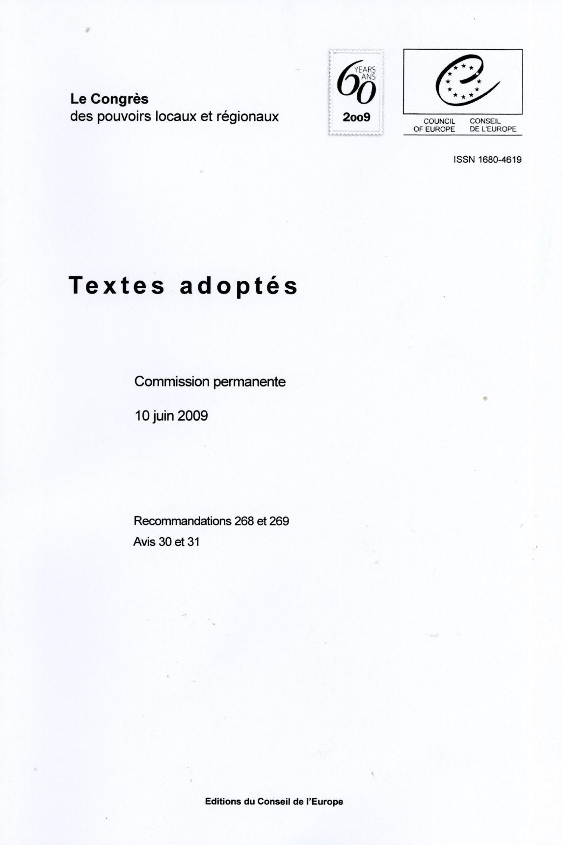 Le Congrès des pouvoirs locaux et régionaux - Textes adoptés - Commission permanente, 10 juin 2009 - 16e session (Addendum 1)