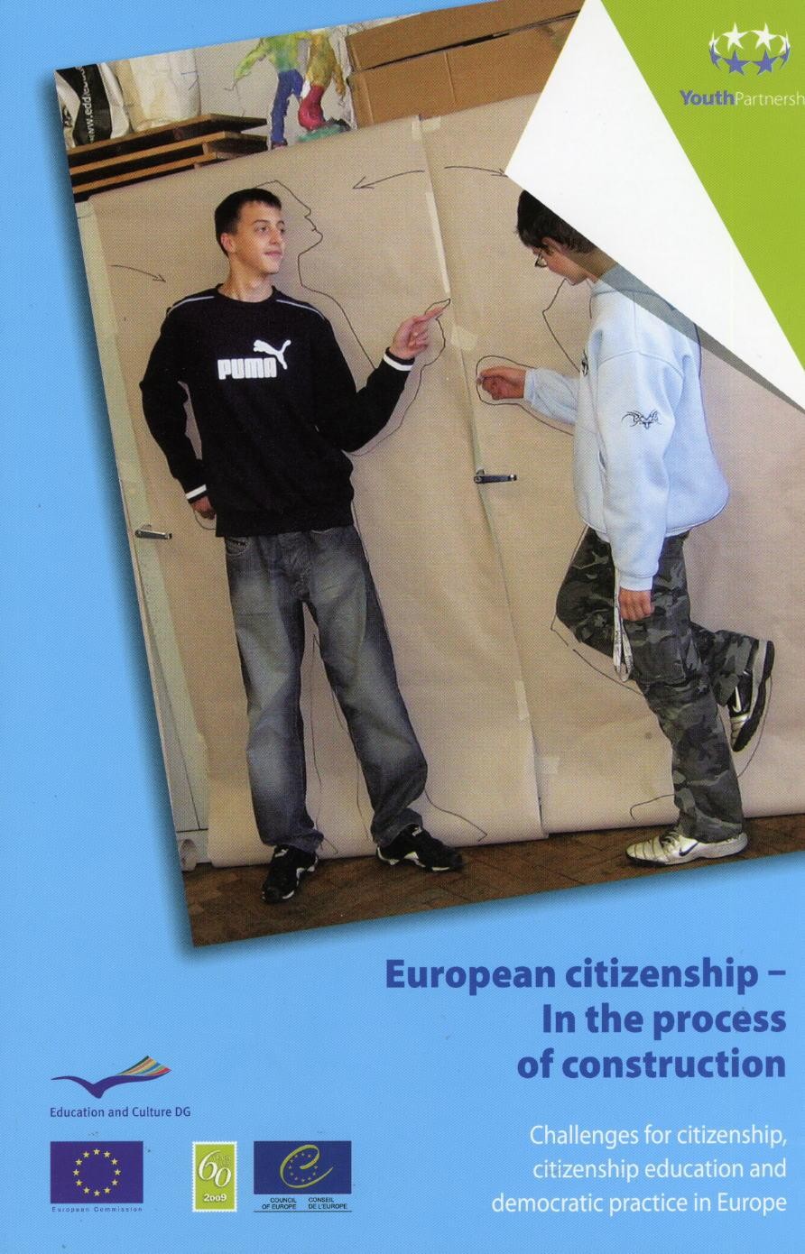 PDF - European citizenship - In the process of construction - Challenges for citizenship, citizenship education and democratic practice in Europe