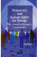 Democracy and human rights for Europe - The Council of Europe's contribution