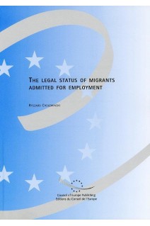 PDF - The legal status of migrants admitted for employment - A comparative study of law and practice in selected European states