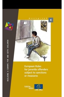 European Rules for juvenile offenders subject to sanctions or measures