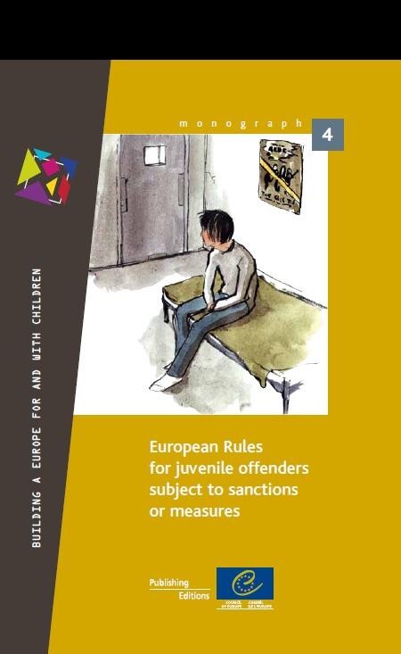 PDF - European Rules for juvenile offenders subject to sanctions or measures