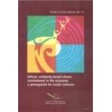 Ethical, solidarity-based citizen involvement in the economy: a prerequisite for social cohesion (Trends in social cohesion No. 12)