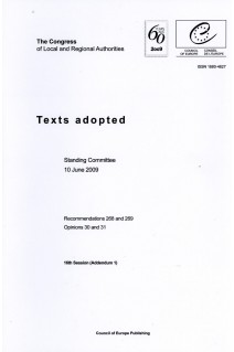 The Congress of Local and Regional Authorities - Texts adopted - Standing Committee, 10 June 2009 - 16th Session (Addendum 1)