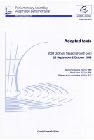 Parliamentary Assembly - Adopted texts - 2009 Ordinary Session (Fourth part), 28 September-2 October 2009