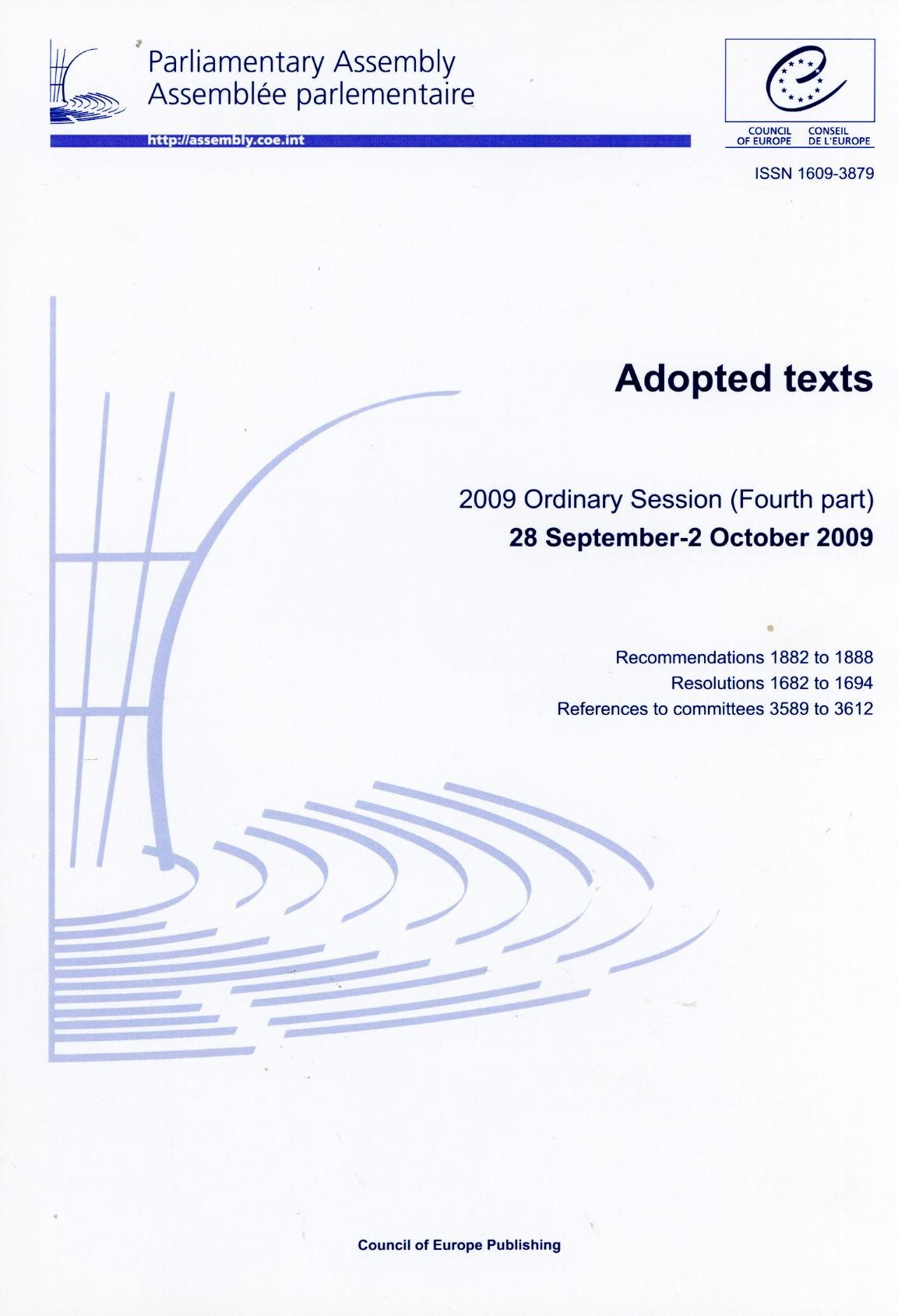 Parliamentary Assembly - Adopted texts - 2009 Ordinary Session (Fourth part), 28 September-2 October 2009