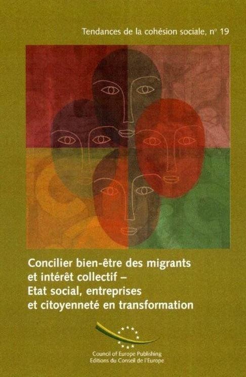 PDF - Concilier bien-être des migrants et intérêt collectif - Etat social, entreprises et citoyenneté en transformation (Tendances de la cohésion sociale n° 19)