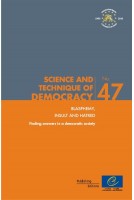 Blasphemy, insult and hatred - Finding answers in a democratic society (Science and Technique of democracy No.47)