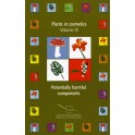 PDF - Plants used in cosmetics - Volume III: Potentially harmful components