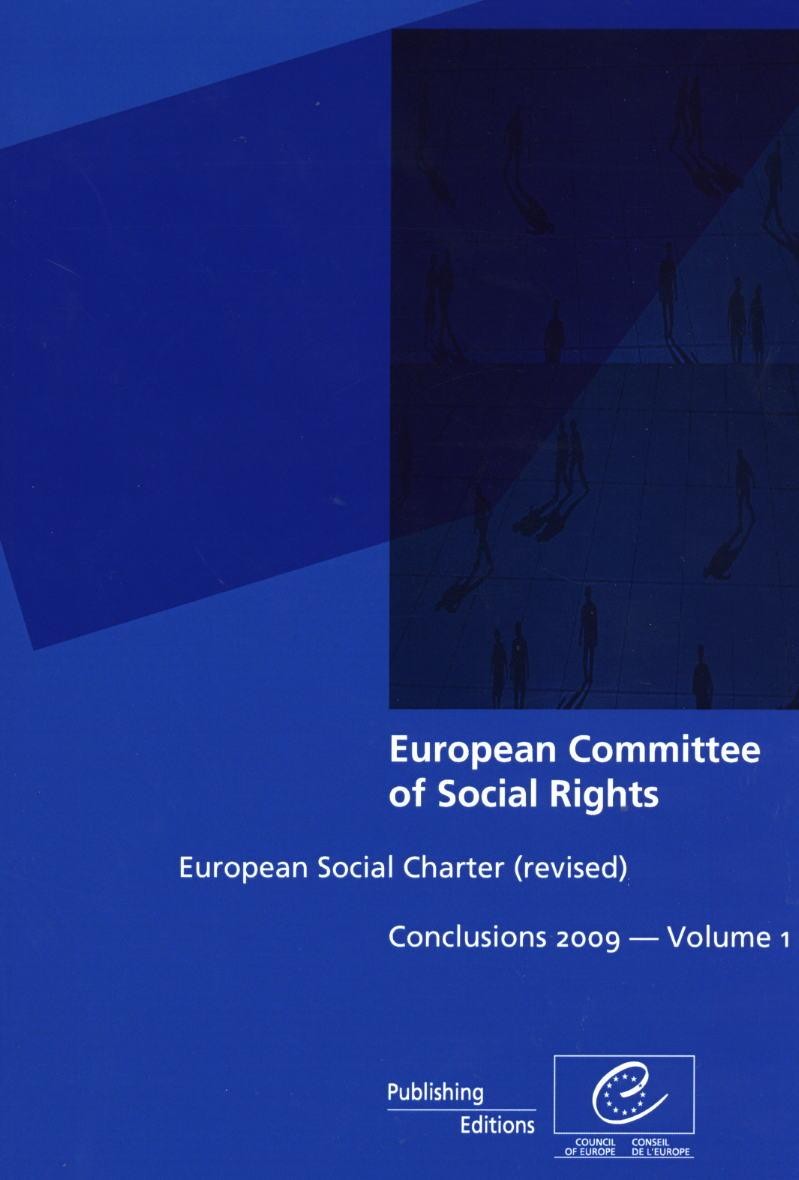 Committee of Social Rights - European Social Charter (revised) Conclusions 2009 - Volume 1