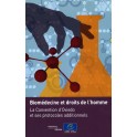 Biomédecine et droits de l'homme - La Convention d'Oviedo et ses protocoles additionnels