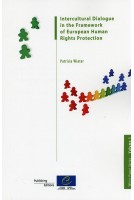 Intercultural Dialogue in the Framework of European Human Rights Protection (White Paper Series - Volume 1)