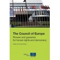 The Council of Europe - Pioneer and guarantor  for human rights and democracy