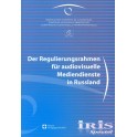 IRIS Spezial - Der Regulierungsrahmen für audiovisuelle Mediendienste in Russland