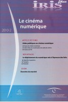 IRIS plus 2010-2: Le cinéma numérique