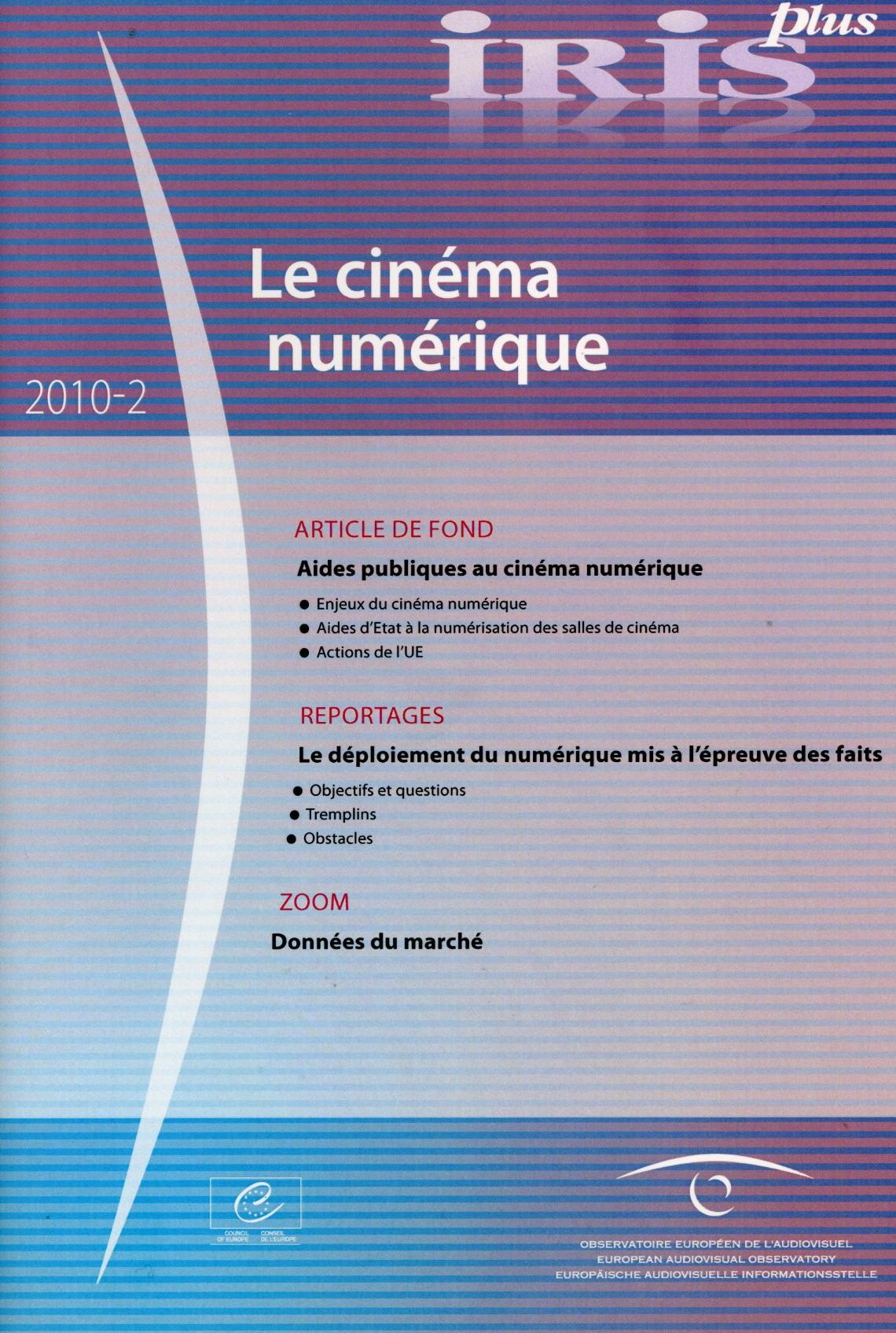 IRIS plus 2010-2: Le cinéma numérique