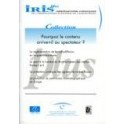 IRIS plus Collection - Pourquoi le contenu arrive-t-il au spectateur ?