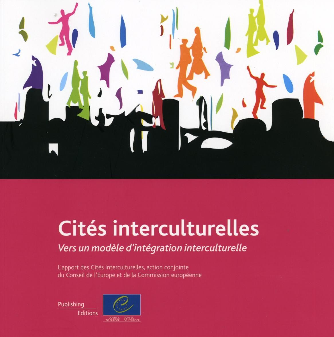 Cités interculturelles - Vers un modèle d'intégration interculturelle