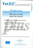 IRIS plus Collection - Why does the content reach the viewer?