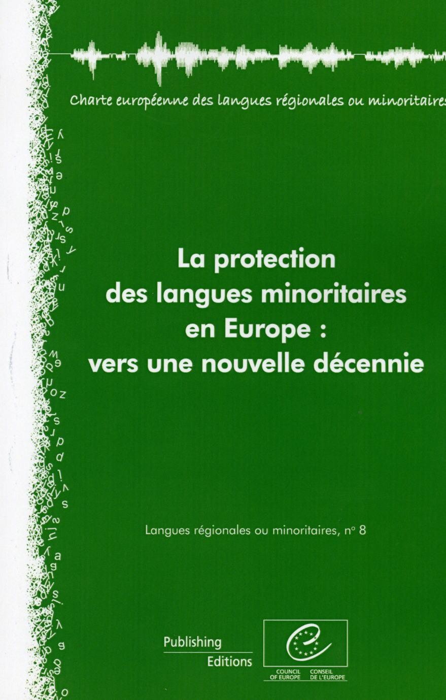 PDF - La protection des langues minoritaires en Europe: vers une nouvelle  décennie (Langues régionales ou minoritaires, n°8)