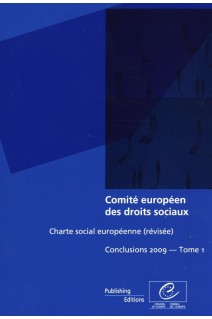Comité européen des Droits sociaux - Charte sociale européenne (révisée) Conclusions 2009 - Tome 1