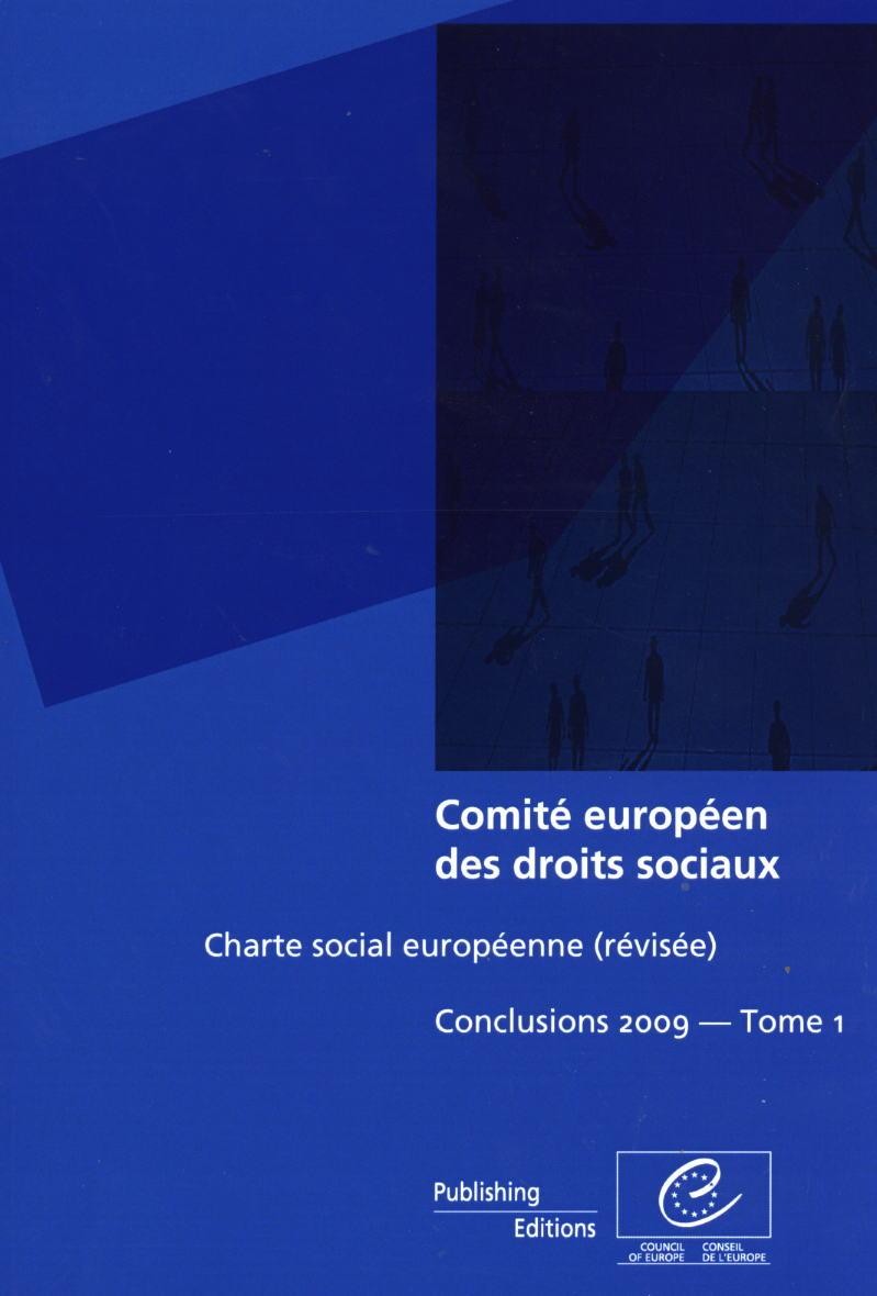 Comité européen des Droits sociaux - Charte sociale européenne (révisée) Conclusions 2009 - Tome 1