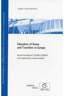 Education of Roma and Travellers in Europe - Recommendation CM/Rec(2009)4 and explanatory memorandum