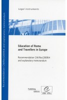 Education of Roma and Travellers in Europe - Recommendation CM/Rec(2009)4 and explanatory memorandum