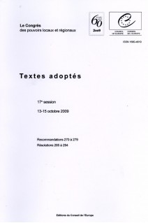 Le Congrés des pouvoirs locaux et régionaux - Textes adoptés - 17e session - 13-15 octobre 2009