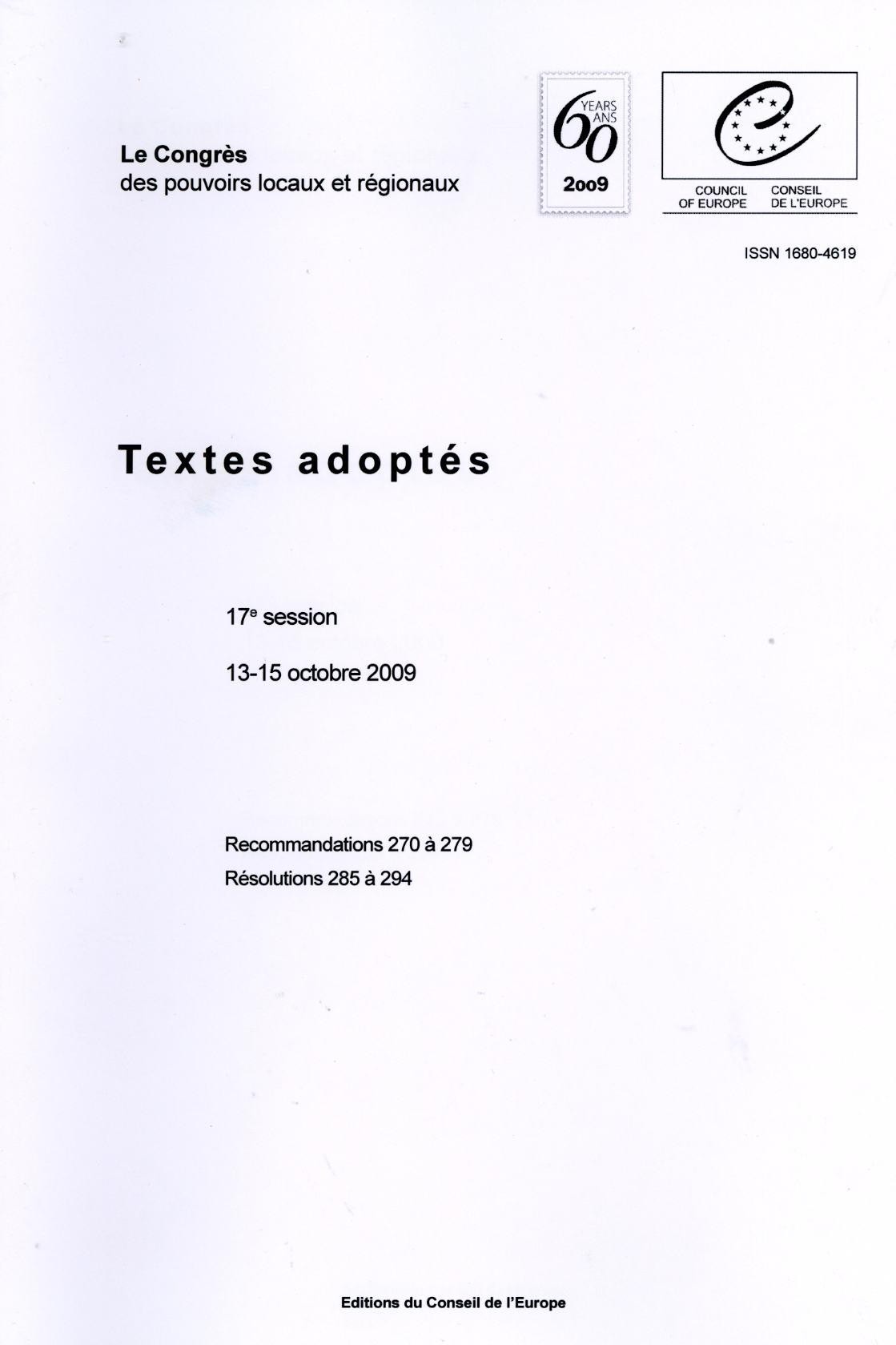 Le Congrés des pouvoirs locaux et régionaux - Textes adoptés - 17e session - 13-15 octobre 2009