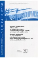 Convention de sauvegarde des Droits de l'Homme et des Libertés fondamentales, telle qu'amendée par les Protocoles n° 11 et 14, et Protocoles à ladite Convention - Série des traités du Conseil de l'Europe n° 5, 9, 46, 114, 117, 177, 187