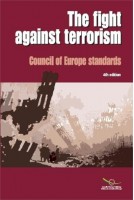 The fight against terrorism - Council of Europe standards (4th edition)