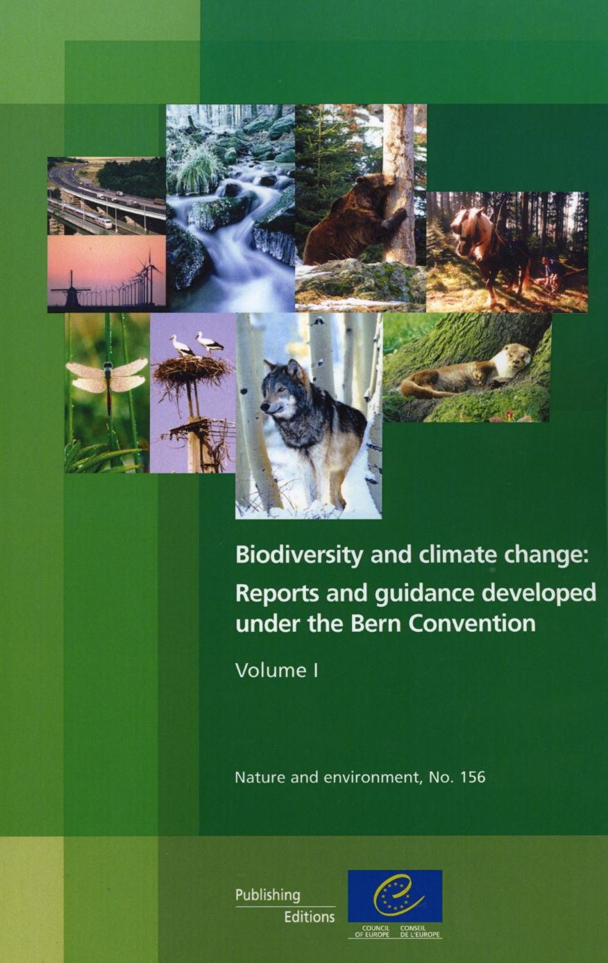 PDF - Biodiversity and climate change: Reports and guidance developed under the Bern Convention - Volume I (Nature and Environment N°156)