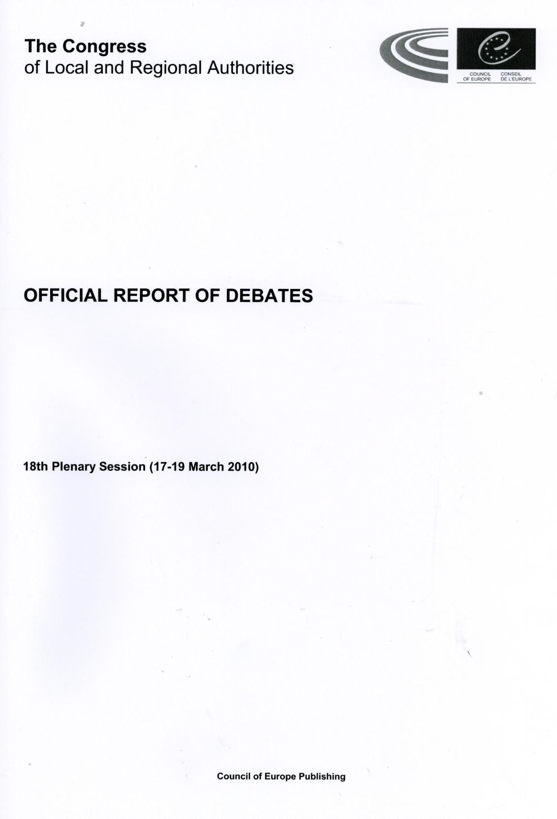 Congress of Local and Regional Authorities of Europe - Official report of debates - 18th Plenary Session (17-19 March 2010)