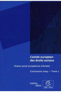 Comité européen des Droits sociaux - Charte sociale européenne (révisée) Conclusions 2009 - Tome 2