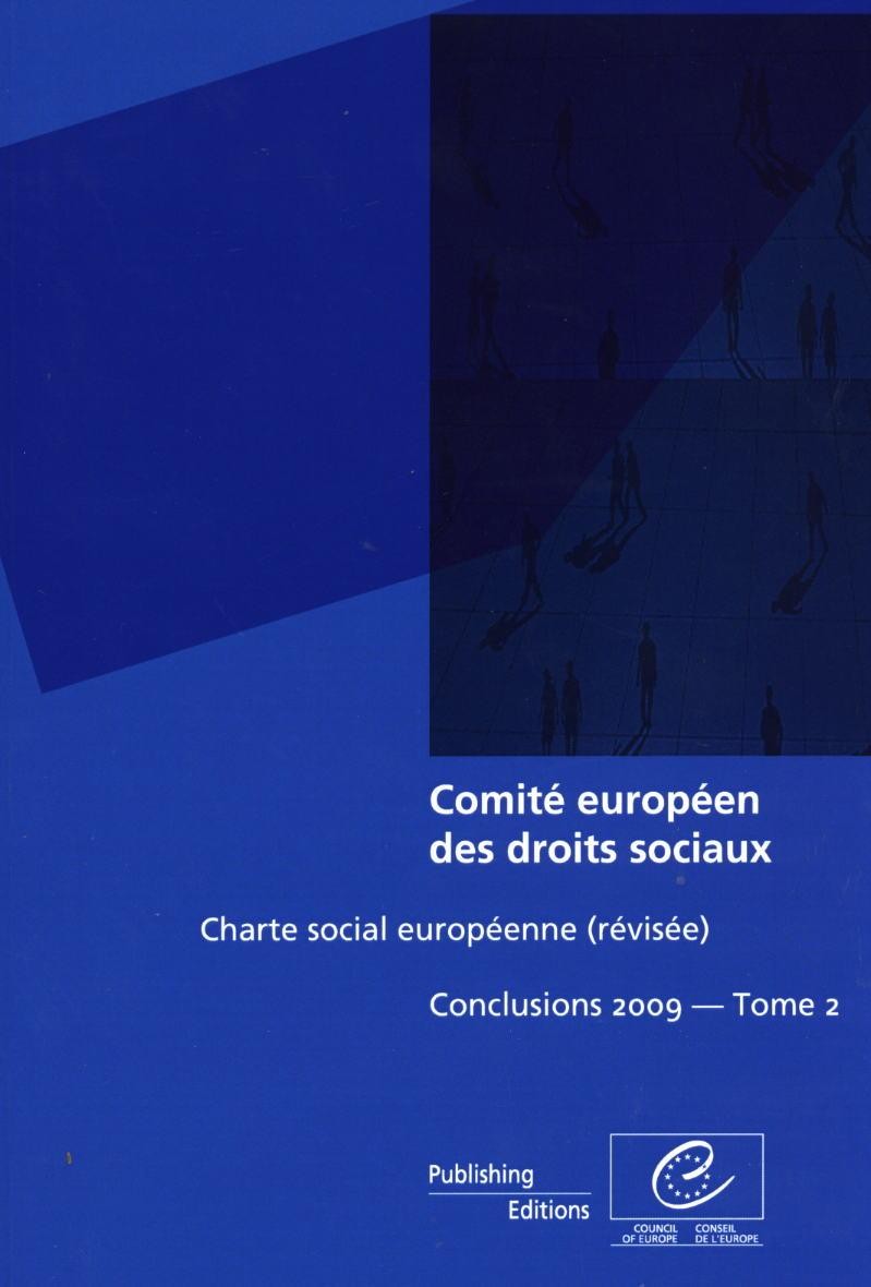 Comité européen des Droits sociaux - Charte sociale européenne (révisée) Conclusions 2009 - Tome 2
