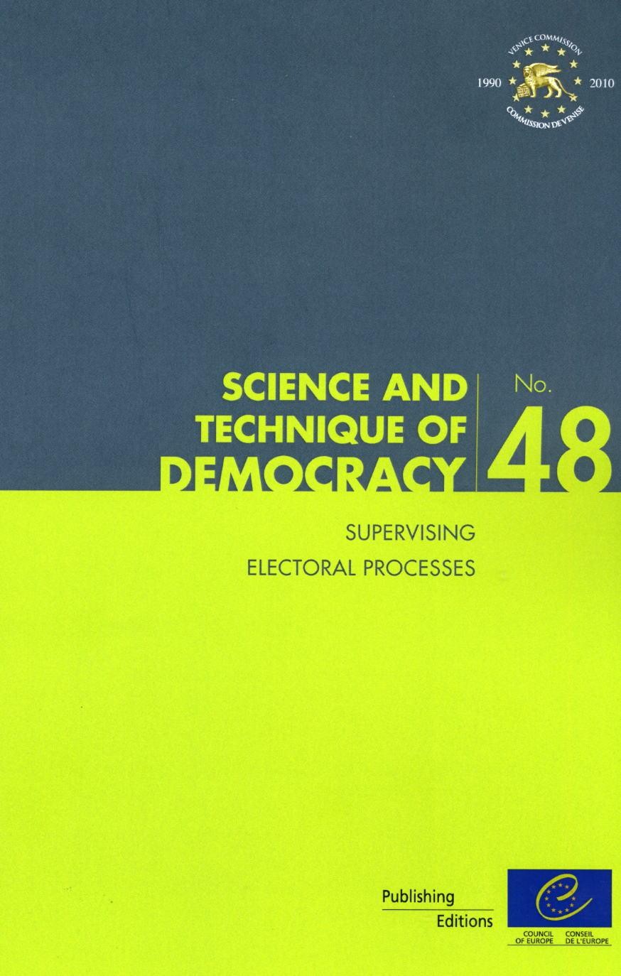 Supervising electoral processes (Science and technique of democracy No. 48)