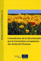 PDF - L'interdiction de la discrimination par la Convention européenne des droits de l'homme (Dossiers sur les droits de l'homme n° 22)